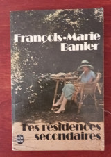 Les résidences secondaires ou la vie distraite