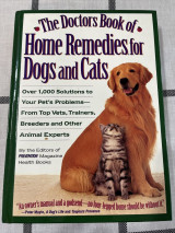 The Doctor's Book of Home Remedies for Dogs and Cats