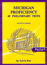 Michigan Proficiency 40 Preliminary Tests: Student's Book