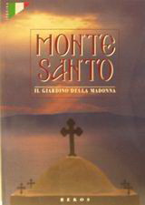Monte Santo: Il giardino della Madonna