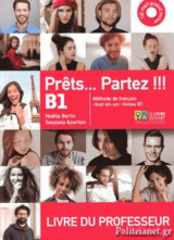 Prets... Partez!!! B1 (+cd-Mp3+transcriptions and Corriges)