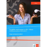 So geht’s noch besser zu B1- Hören