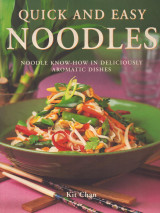 Quick and easy noodles. Noodle know-how in deliciously aromatic dishes
