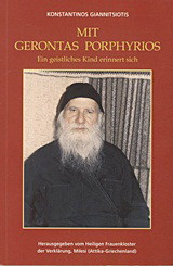 Mit Gerontas Porphyrios: Ein geistliches Kind erinnert sich