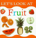 Let's Look at Fruit