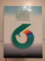 Peace Mission - The Initiative of the Six for Peace and Disarmament