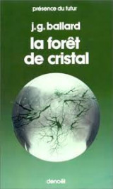 La forêt de cristal