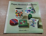 Paper, Scissors and Paste