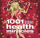 1001 Little Health Miracles