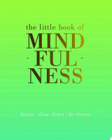 The Little Book of Mindfulness