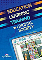 Education Learning Training in a Digital Society: Teacher's Resource Book