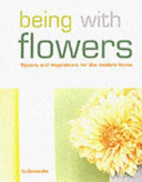 Being with Flowers