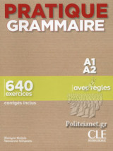 Pratique De Grammaire A1-A2 , 640 Exercices Corriges Inclus