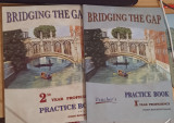 Bridging the Gap Teacher's Practice Book 1st and 2nd Year Proficiency