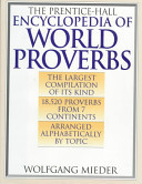 The Prentice-Hall Encyclopedia of World Proverbs