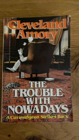 The Trouble with Nowadays