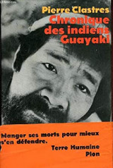Chronique des indiens Guayaki