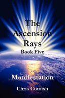 The Ascension Rays, Book