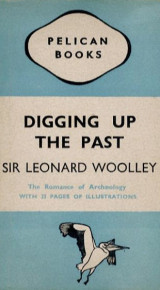 Digging Up The Past (1937 3rd edition)