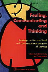 Feeling, Communicating and Thinking: Readings on the Emotional and Communicational Aspects of Learning