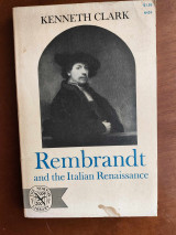 Rembrandt and the Italian Renaissance