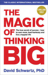 The Magic of Thinking Big