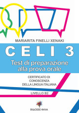 Celi 3 prova orale: Test di preparazione alla prova orale. Certificato di conoscenza della lingua italiana: Livello B2