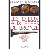 Les Dieux aux épées de bronze