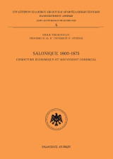Salonique 1800-1875: Conjocture Économique et Mouvement Comercial