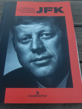 JFK. Ο άνθρωπος που θα άλλαζε την Αμερική.
