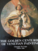 The Golden Centuries of Venetian Painting