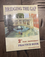 Bridging the gap - 2nd year proficiency - Practice Book