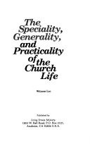 The Speciality, Generality, and Practicality of the Church Life