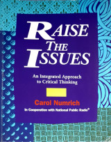Raise the Issues: An Integrated Approach to Critical Thinking