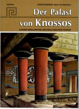 Der Palast von Knossos: Kurzer Bebilberter Archaologischer Fuhrer