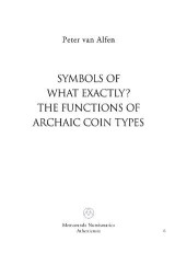 Symbols of what exactly? The functions of Archaic coin types