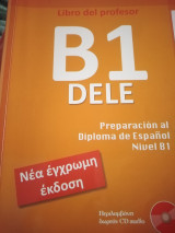B1 dele. Preparación al diploma de Español. Nivel b1. Libro del profesor.