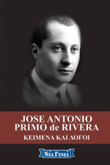 Jose Antonio Primo de Rivera: Κείμενα και λόγοι
