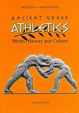 Ancient Greek Athletics: Myths, History and Culture