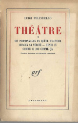 Luigi Pirandello: Theatre (γαλλικά)