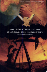 The Politics of the Global Oil Industry