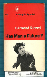 Has Man a Future?
