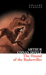 The Hound of the Baskervilles: A Sherlock Holmes Adventure (Collins Classics)